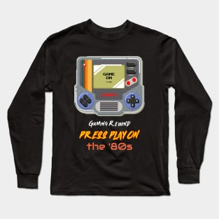 Gaming Rewind: Press Play on the '80s Long Sleeve T-Shirt